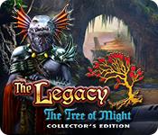 play The Legacy: The Tree Of Might Collector'S Edition
