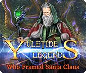 play Yuletide Legends: Who Framed Santa Claus