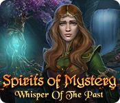 play Spirits Of Mystery: Whisper Of The Past