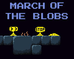 play March Of The Blobs