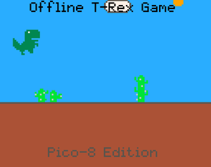 play Offline T-Rex Game : Pico 8-Edition