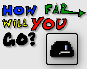 play How Far Will You Go?