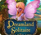 play Dreamland Solitaire