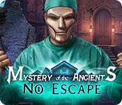 play Mystery Of The Ancients: No Escape