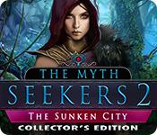 The Myth Seekers 2: The Sunken City Collector'S Edition