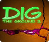 play Dig The Ground 2