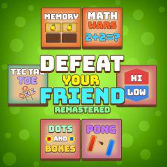 play Defeat Your Friend Remastered