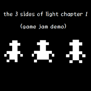 The 3 Sides Of Light Chapter 1 (Game Jam Demo)