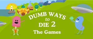 play Dumb Ways To Die 2 The