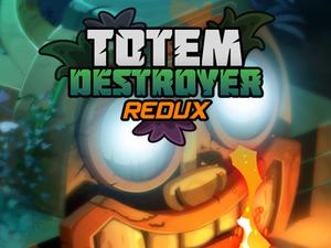 play Totem Destroyer Redux