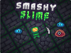 play Smashy Slime