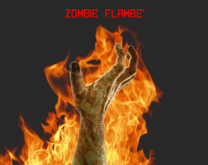 Zombie Flambe'