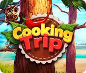 play Cooking Trip