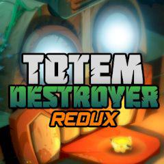 play Totem Destroyer Redux