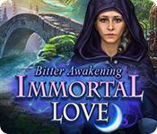 play Immortal Love: Bitter Awakening