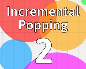 Incremental Popping 2