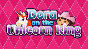 play Dora On The Unicorn King