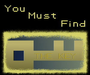 play You Must Find The Key