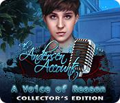 play The Andersen Accounts: A Voice Of Reason Collector'S Edition