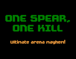 One Spear, One Kill
