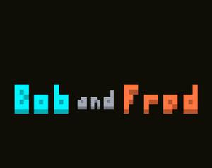 play Bob And Fred