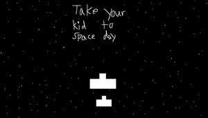 play Take Your Kid To Space Day