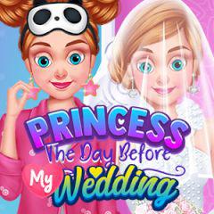play Princess The Day Before My Wedding