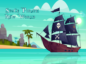 play Space Pirate: New World