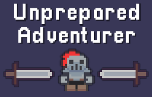 play Unprepared Adventurer