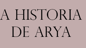 play A Historia De Arya
