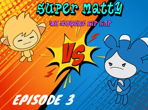 play Super Matty - Episode: Matty Vs Scott (Eng)