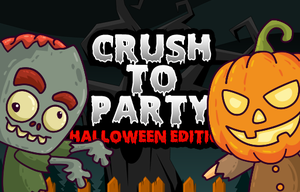play Crush To Party: Halloween Edition