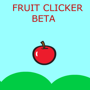 play Fruit Clicker Beta