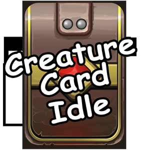 play Creature Card Idle (Wip)