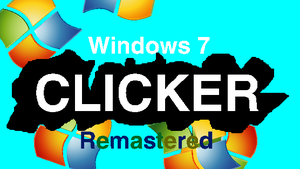 play Windows 7 Clicker Remastered Basic Demo
