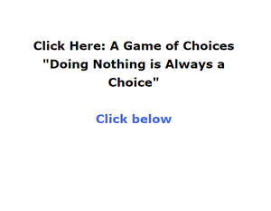 play Click Here: A Game Of Choice