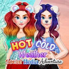 play Hot Vs Cold Weather Social Media Adventure