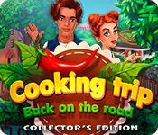 play Cooking Trip: Back On The Road Collector'S Edition
