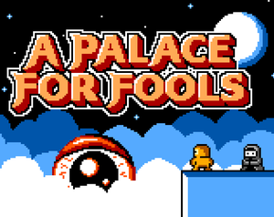 play A Palace For Fools