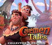 play Cavemen Tales Collector'S Edition