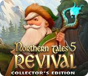 play Northern Tales 5: Revival Collector'S Edition