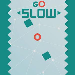 play Go Slow