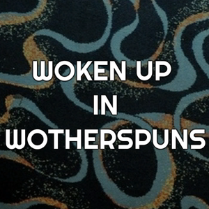 play Woken Up In Wotherspuns