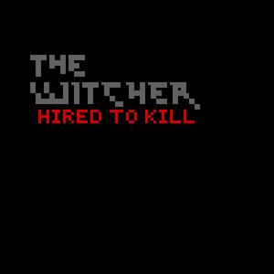 The Witcher Hired To Kill