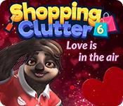 play Shopping Clutter 6: Love Is In The Air