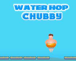 play Water Hop Chubby