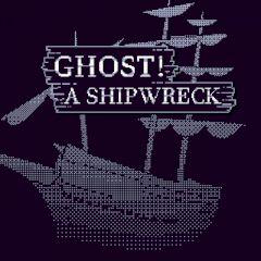 play Ghost! A Shipwreck