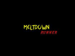 play Meltdown Runner