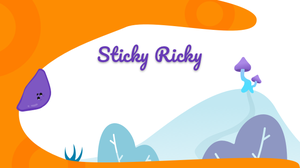 play Sticky Ricky