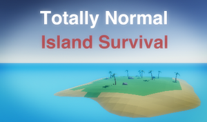 play Totally Normal Island Survival